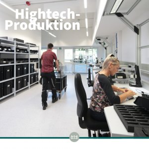 Higtech-Produktion